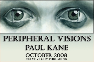 Peripheral Visions, Paul Kane